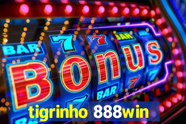 tigrinho 888win